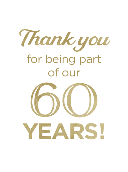 Thank you for being part of our 60 years!
